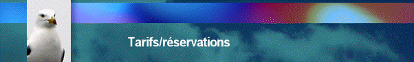                        Tarifs/rservations